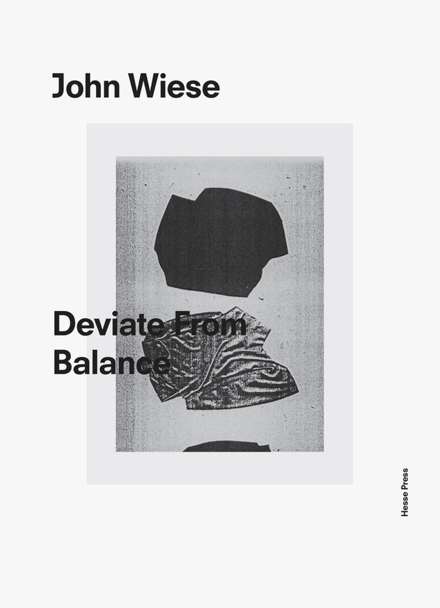 John Wiese: Deviate From Balance