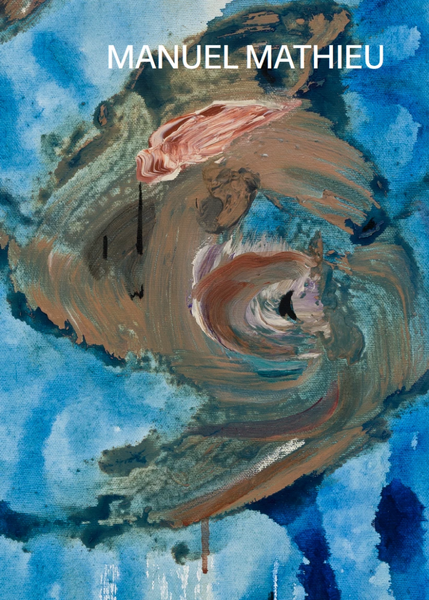 Manuel Mathieu - Book at Kavi Gupta Editions