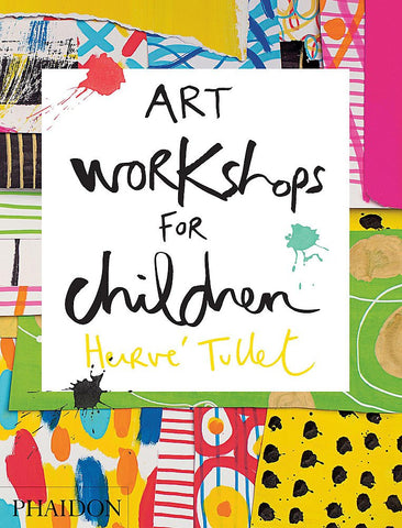 Hervé Tullet: Art Workshops for Children - Book at Kavi Gupta Editions