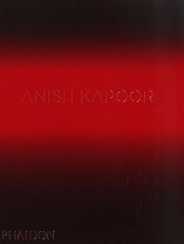 Anish Kapoor - Book at Kavi Gupta Editions