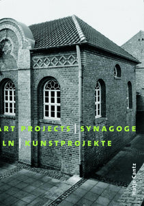 Synagoge Stommelna: Art Projects - Book at Kavi Gupta Editions