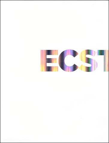 Ecstasy: In and About Altered States - Book at Kavi Gupta Editions