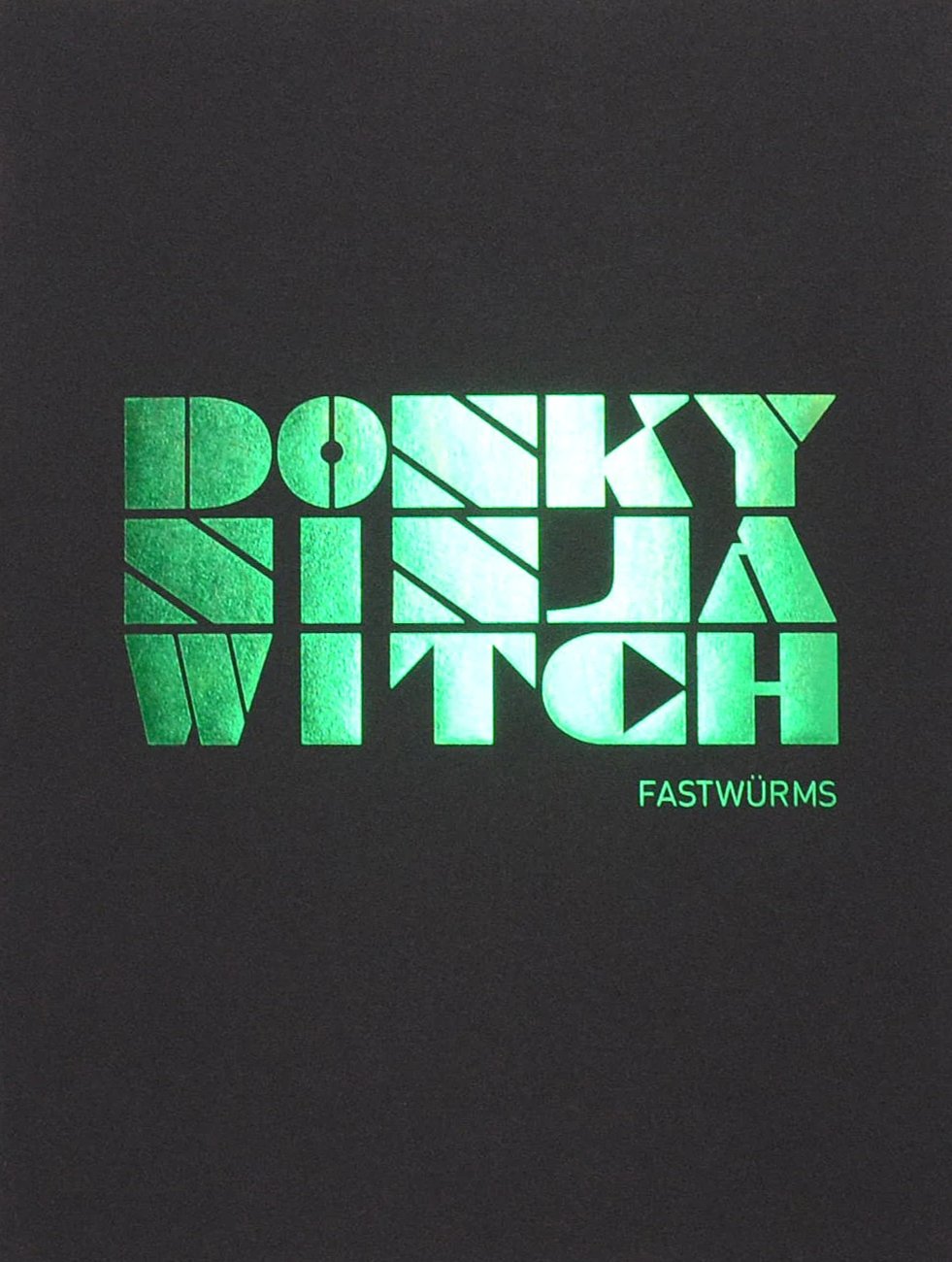 Fastwürms: DONKY@NINJA@WITCH - Book at Kavi Gupta Editions