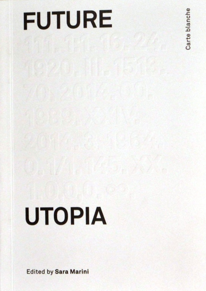 Future Utopia - Book at Kavi Gupta Editions