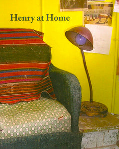 Nancy Shaver: Henry at Home - Book at Kavi Gupta Editions