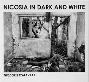 Thodoris Tzalavras: Nicosia in Dark and White - Book at Kavi Gupta Editions