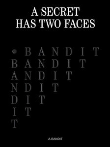 Glenn Kaino & Derek DelGaudio: A.Bandit: A Secret Has Two Faces - Artist's Book at Kavi Gupta Editions