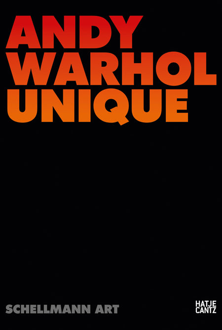 Andy Warhol Unique by Jörg Schellmann - Book at Kavi Gupta Editions