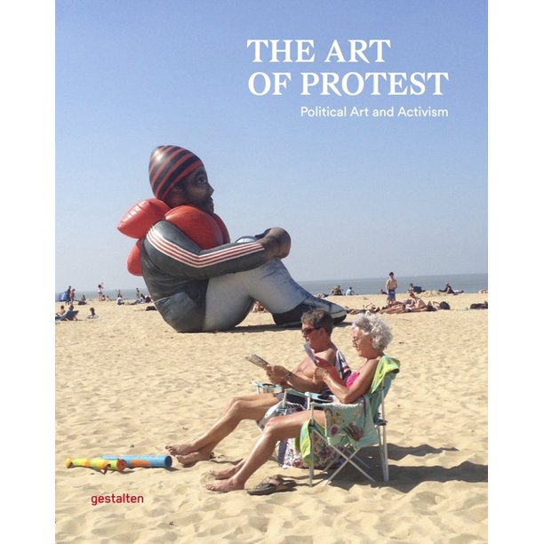 The Art of Protest: Political Art and Activism