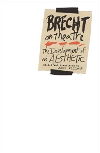 Brecht on Theatre: The Development of an Aesthetic - Book at Kavi Gupta Editions