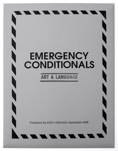 Art & Language: Emergency Conditionals - Artist's Book at Kavi Gupta Editions