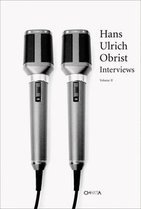 Hans Ulrich Obrist: Interviews, Volume 2 - Book at Kavi Gupta Editions