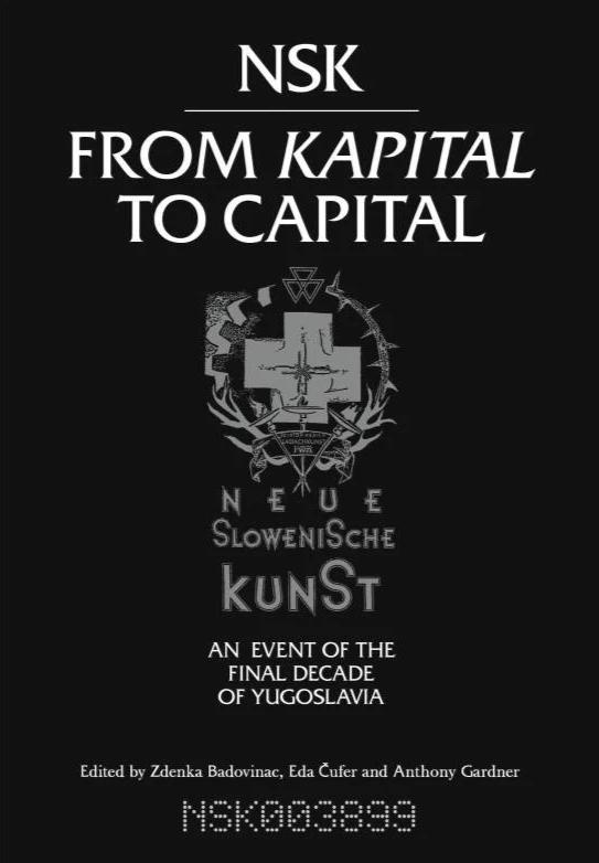 NSK: From Kapital to Capital - Book at Kavi Gupta Editions