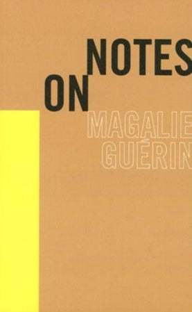 NOTES ON by Magalie Guérin - Book at Kavi Gupta Editions