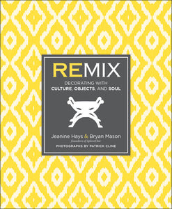 Remix by Jeanine Hays and Bryan Mason - Book at Kavi Gupta Editions