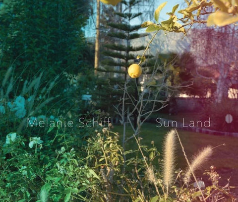Melanie Schiff: Sun Land - Book at Kavi Gupta Editions